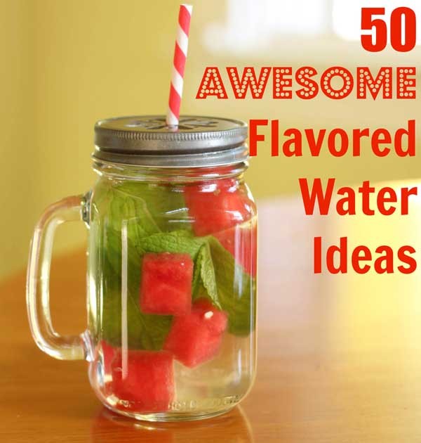 50 Awesome Naturally Flavored Waters